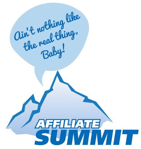 Affiliate Summit - The Real Affiliate Summit